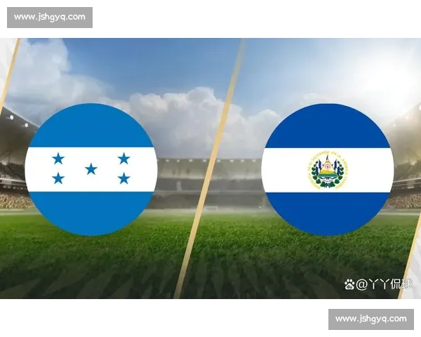 洪都拉斯对阵法国的实力较量与战术看点解析前瞻焦点全景观察预测