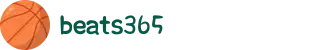 beats365(中国区)-唯一官方网站"